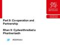 #SSWbAct Part 9: Co-operation and Partnership Rhan 9: Cydweithrediad a Phartneriaeth.