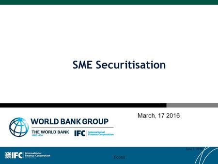 SME Securitisation March, 17 2016 Footer June 9, 2016.