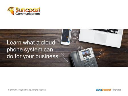 Learn what a cloud phone system can do for your business.