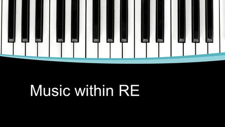 Music within RE. SMSC – The Circle of Life ▪Using ‘The Circle of Life’ from the Lion King, it would help to provoke feelings and emotions from children.