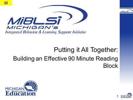 1 Putting it All Together: Building an Effective 90 Minute Reading Block 22.