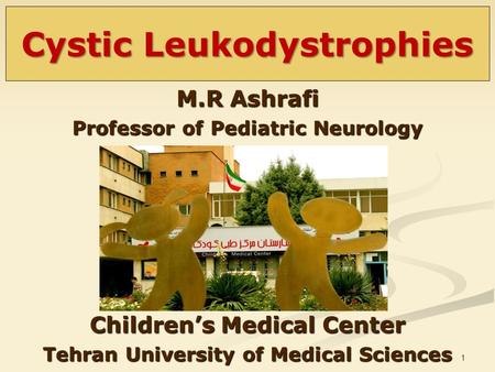 Cystic Leukodystrophies