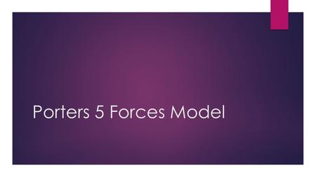 Porters 5 Forces Model. What is it? Porter’s 5 forces is a model that identifies and analyses 5 competitive forces that shape an industry. It help determines.