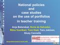 Europortfolio October 27 and 28, 2005 European Schoolnet National policies and case studies on the use of portfolios in teacher training Anja Balanskat,