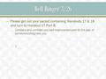  Please get out your packet containing Handouts 17 & 18 and turn to Handout 17 Part B. o Compare and contrast your self-improvement plan to the plan of.