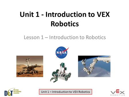 Unit 1 - Introduction to VEX Robotics