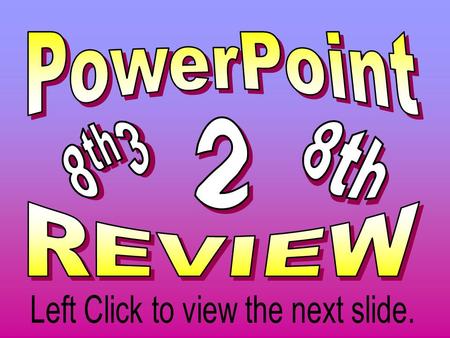 Read, Read, Read, Read, Read!! The following presentation is a review over important icons and commands in the PowerPoint program. They are important.