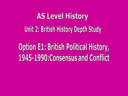 The Labour election victory of 1945: reasons for it and key features of domestic policy of the Labour governments of 1945-51; extent to which this was.