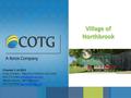 Village of Northbrook Proposal 5.18.2015 Paula Cheskie – Education Solutions Specialist 630.771.1380 Natalie Garvey.