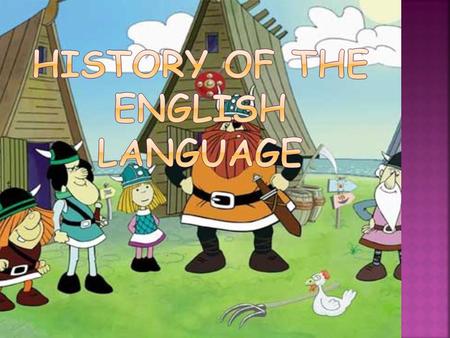 History of the English Language