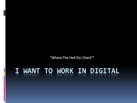 “Where The Hell Do I Start?”. My Background  Richard Renshaw  Social Worker For 10 Years.  At age 29 I decided on a career change.  Keen gamer. 