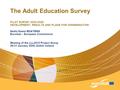 The Adult Education Survey PILOT SURVEY 2005-2008: DEVELOPMENT, RESULTS AND PLANS FOR DISSEMINATION Sadiq Kwesi BOATENG Eurostat – European Commission.