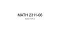 MATH 2311-06 Section 7.4 Pt. 2. Recall: Look at the following example: The effect of exercise on the amount of lactic acid in the blood was examined.