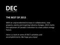 THE BEST OF 2015 With an unprecedented increase in collaboration, new projects, events and inspiring industry changes, 2015 marks the epicenter of Canada’s.