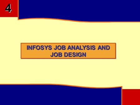 INFOSYS JOB ANALYSIS AND JOB DESIGN