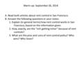 Warm-up: September 26, 2014 A. Read both articles about rent control in San Francisco. B. Answer the following questions in your notes: 1. Explain (in.
