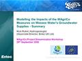 Modelling the Impacts of the WAgriCo Measures on Wessex Water's Groundwater Supplies - Summary Nick Rukin, Hydrogeologist (Associate Director, Entec UK.