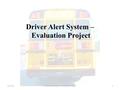 12/7/15Driver Alert System - Evaluation Project1.