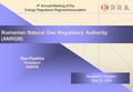 Romanian Natural Gas Regulatory Authority (ANRGN) Dan Pantilie President ANRGN Budapest, Hungary May 19, 2004 4 th Annual Meeting of the Energy Regulators.