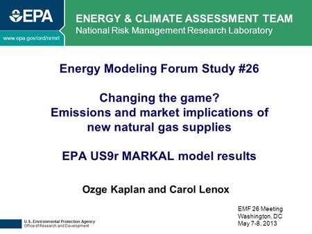 Www.epa.gov/ord/nrmrl ENERGY & CLIMATE ASSESSMENT TEAM National Risk Management Research Laboratory U.S. Environmental Protection Agency Office of Research.