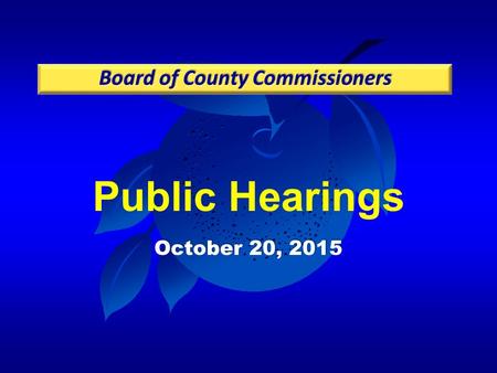 Public Hearings October 20, 2015. Case: CDR-15-05-134 Project: Ginn Property PD / LUP Applicant: Heather Isaacs, Tavistock Development Company District: