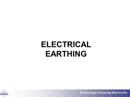 ELECTRICAL EARTHING.