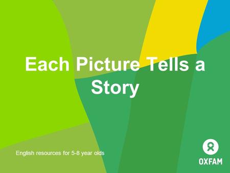 Each Picture Tells a Story English resources for 5-8 year olds.