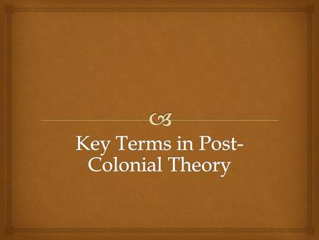   Colonialism: The imperialist expansion of Europe into the rest of the world during the last four hundred years in which a dominant imperium or center.