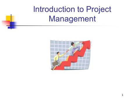 1 Introduction to Project Management. 2 What are Projects? Group of Activities Beginning, Middle, End Well-Defined End Result.