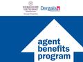 Participation in all aspects of the Agent Benefits Program that are offered through AXA Advisors and AXA Network is entirely voluntary, and each participant.