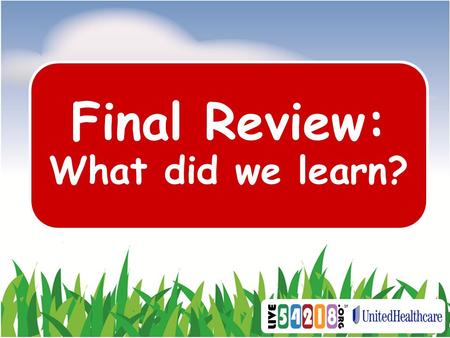 Final Review: What did we learn? Where Does Our Food Come From?