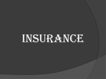 Insurance. When you're talking about possessions, does that mean that homeowner's insurance is the most important? Probably, since a house is likely to.