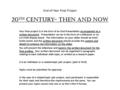 End-of-Year Final Project 20 th Century- Then and Now Your final project is in the form of an Oral Presentation accompanied by a written document. Presentation.