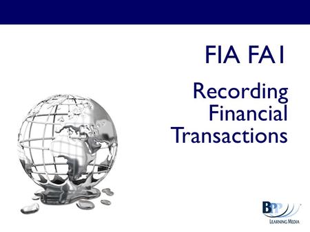 FIA FA1 Recording Financial Transactions.