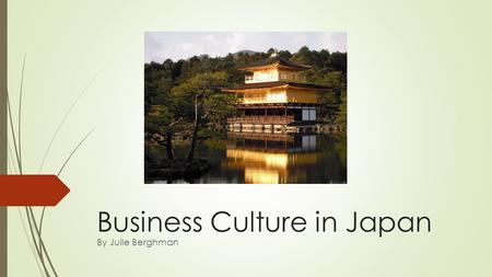 Business Culture in Japan By Julie Berghman. Map of Japan