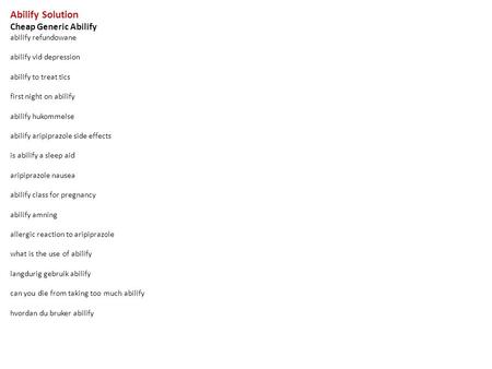Abilify Solution Cheap Generic Abilify abilify refundowane abilify vid depression abilify to treat tics first night on abilify abilify hukommelse abilify.