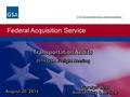 Federal Acquisition Service U.S. General Services Administration.