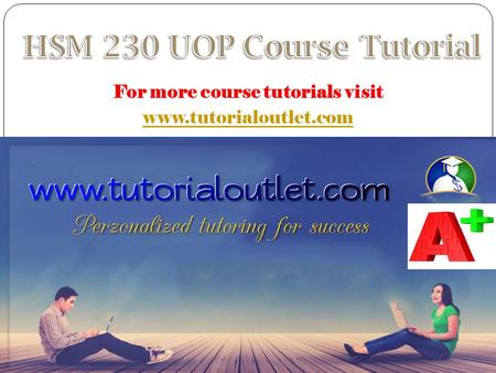 For more course tutorials visit www.tutorialoutlet.com.