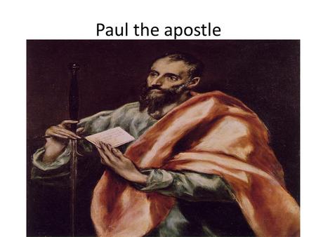 Paul the apostle. He was used by the Lord in his missionary and evangelistic activities to set in motion a great deal of the organization known as the.