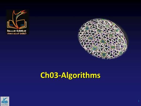 Ch03-Algorithms 1. Algorithms What is an algorithm? An algorithm is a finite set of precise instructions for performing a computation or for solving a.