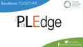 The PiXL Club - PiXL EDGE