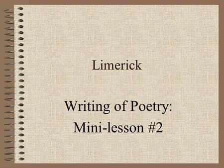 Writing of Poetry: Mini-lesson #2