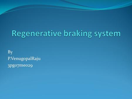 Regenerative braking system