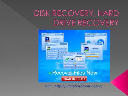 Visit:   If you have lost important files, take a deep breath and rest assured that disk recovery software can likely help.