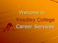 Welcome to Reedley College Career Services. Uncertain about what careers exist? Need more information about your aptitudes, abilities, & interests? Unable.