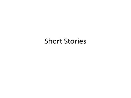 Short Stories.