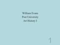 William Evans Post University Art History I 1. A Trip to the Metropolitan Museum  The visit is blood-curdling and gives a fantastic experience  Metropolitan.