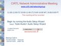 CIRTL Network Administrative Meeting www.cirtl.net/networkgroup 11:00-12:00 ET/ 10:00-11:00 CT/ 9:00-10:00 MT / 8:00-9:00 PT This meeting will be recorded.
