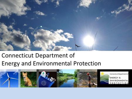 Connecticut Department of Energy and Environmental Protection.