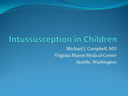 Intussusception in Children